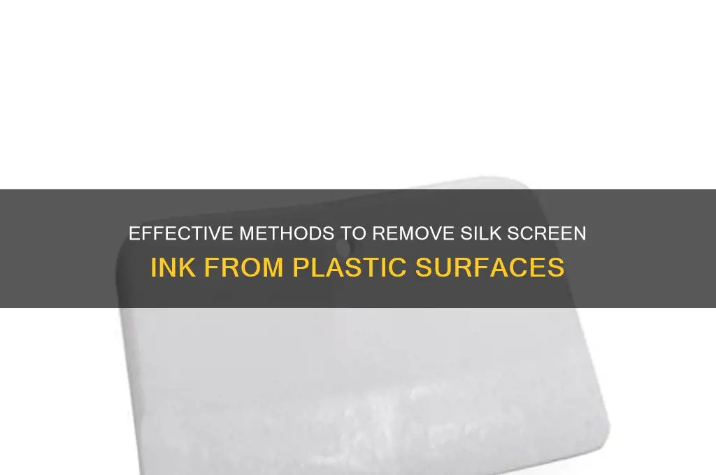 how to remove silk screen ink from plastic
