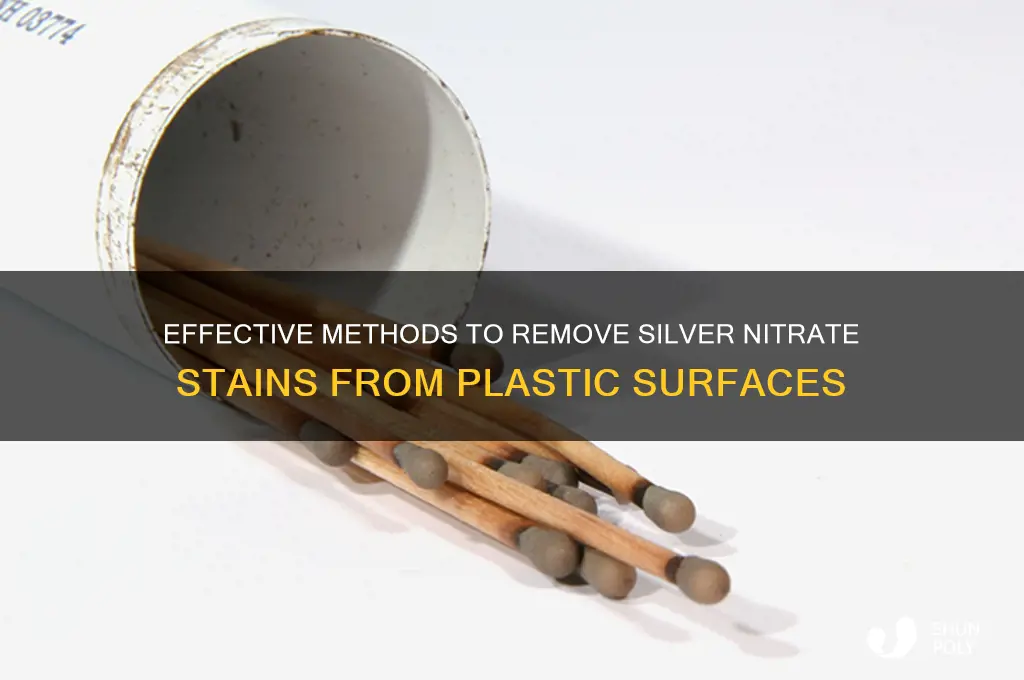 how to remove silver nitrate stains from plastic