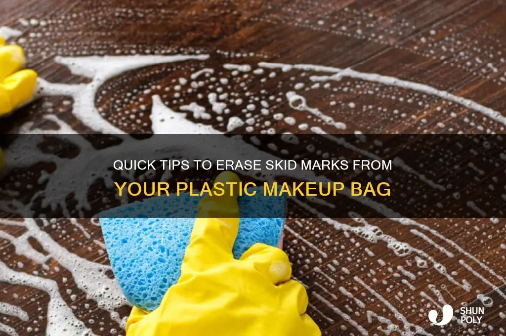 how to remove skid marks from plastic makeup bag