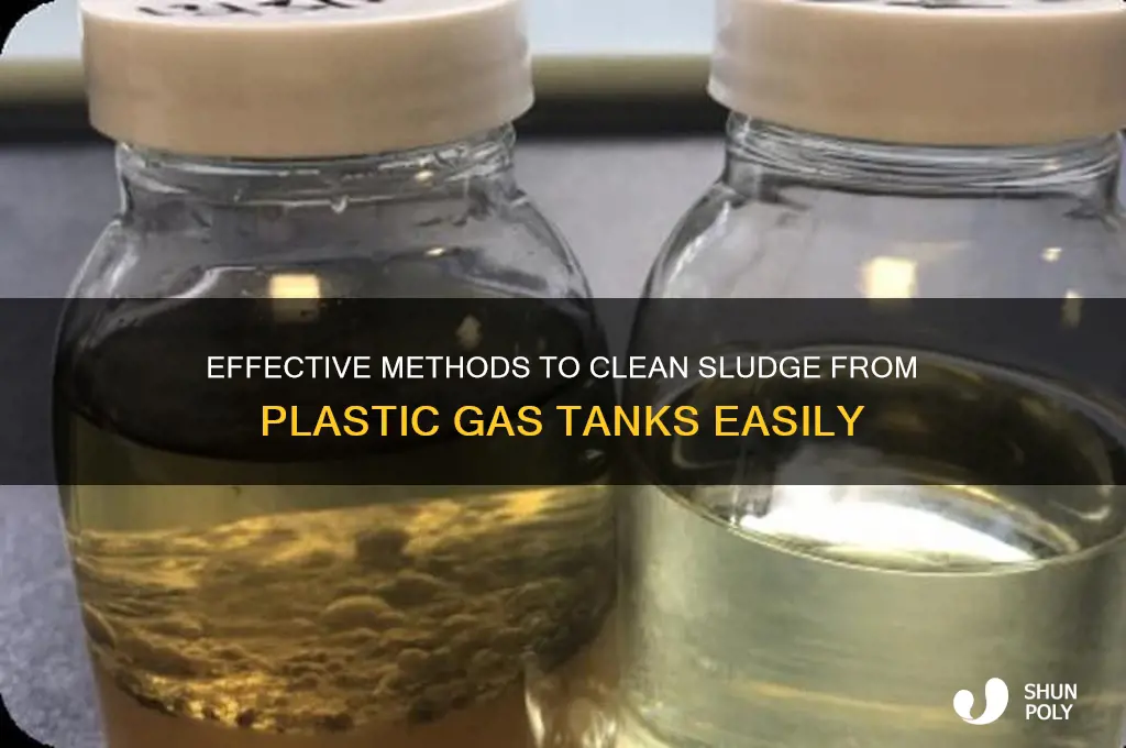how to remove sludge from plastic gas tank