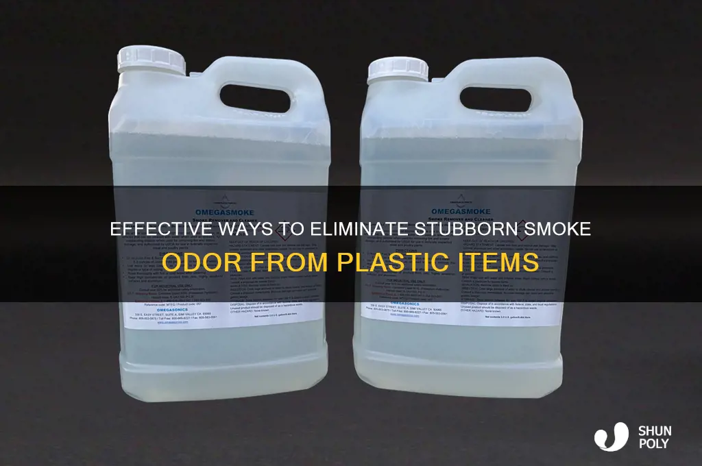 how to remove smoke smell from plastic