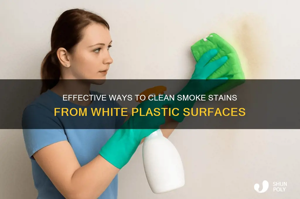 how to remove smoke stains from white plastic