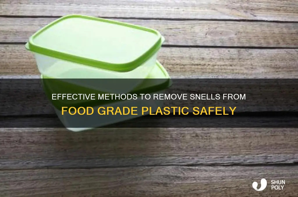 how to remove snells from food grade plastic