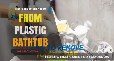 Effective Tips to Remove Soap Scum from Plastic Bathtubs Easily