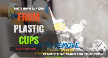 Effective Ways to Remove Soap Scum from Plastic Cups Easily