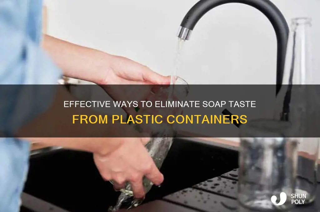 how to remove soap taste from plastic