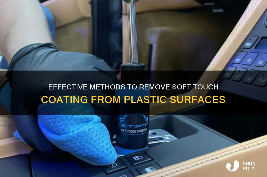 how to remove soft touch coating from plastic