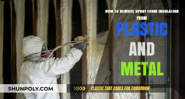 Effective Methods to Remove Spray Foam Insulation from Plastic and Metal