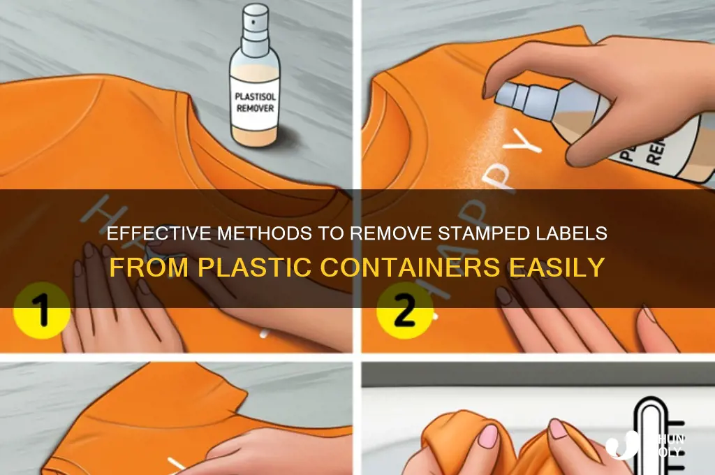 how to remove stamped labels from plastic containers