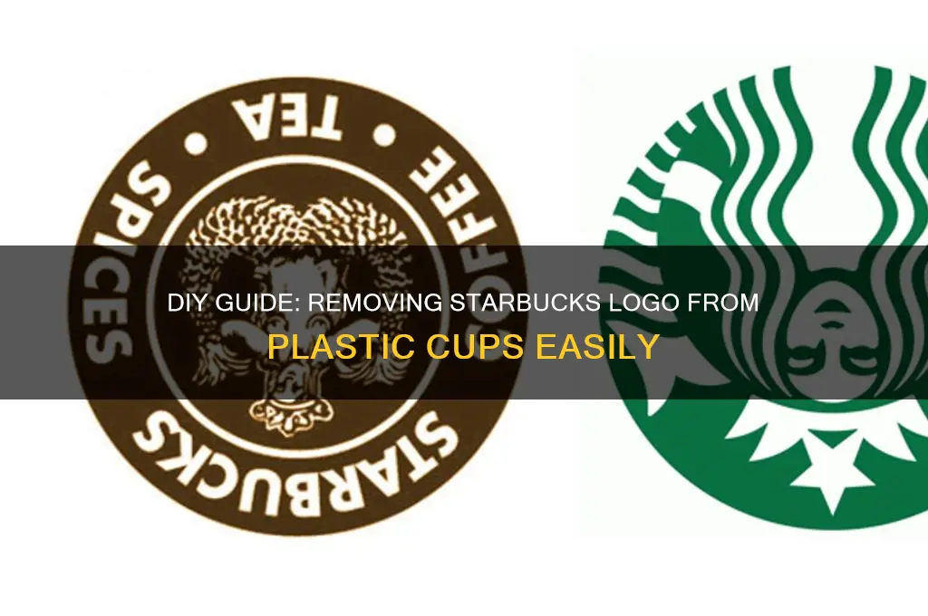 how to remove starbucks logo from plastic cup