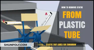 Effective Ways to Eliminate Static Cling from Plastic Tubes Easily