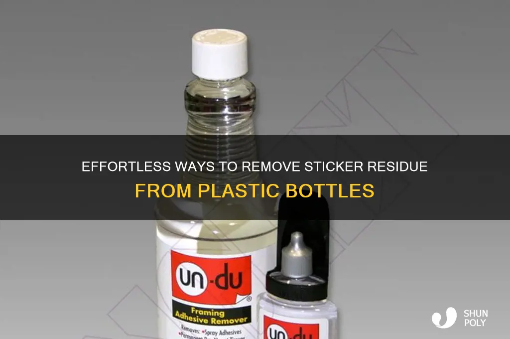 how to remove sticker residue from plastic bottle