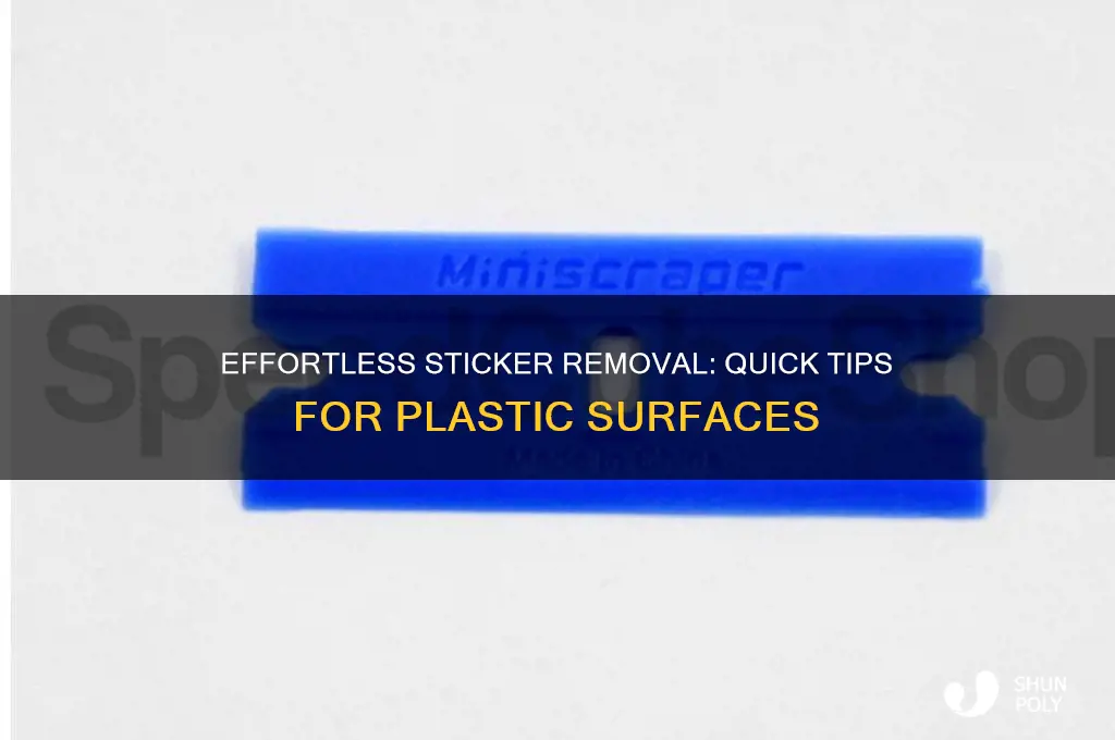 how to remove stickers easily from plastic