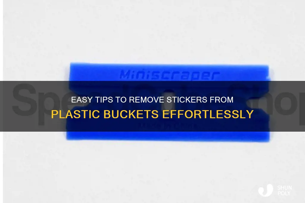 how to remove stickers from plastic buckets