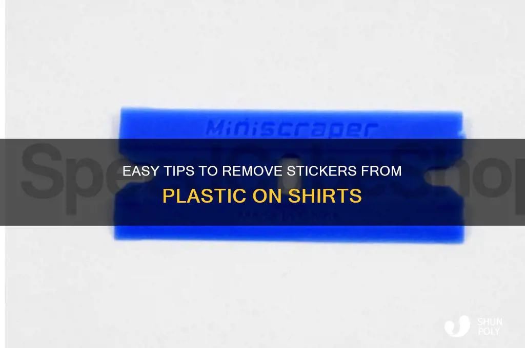 how to remove stickers from plastic on shirts