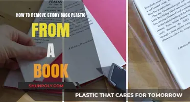 Easy Steps to Remove Sticky Back Plastic from Your Book