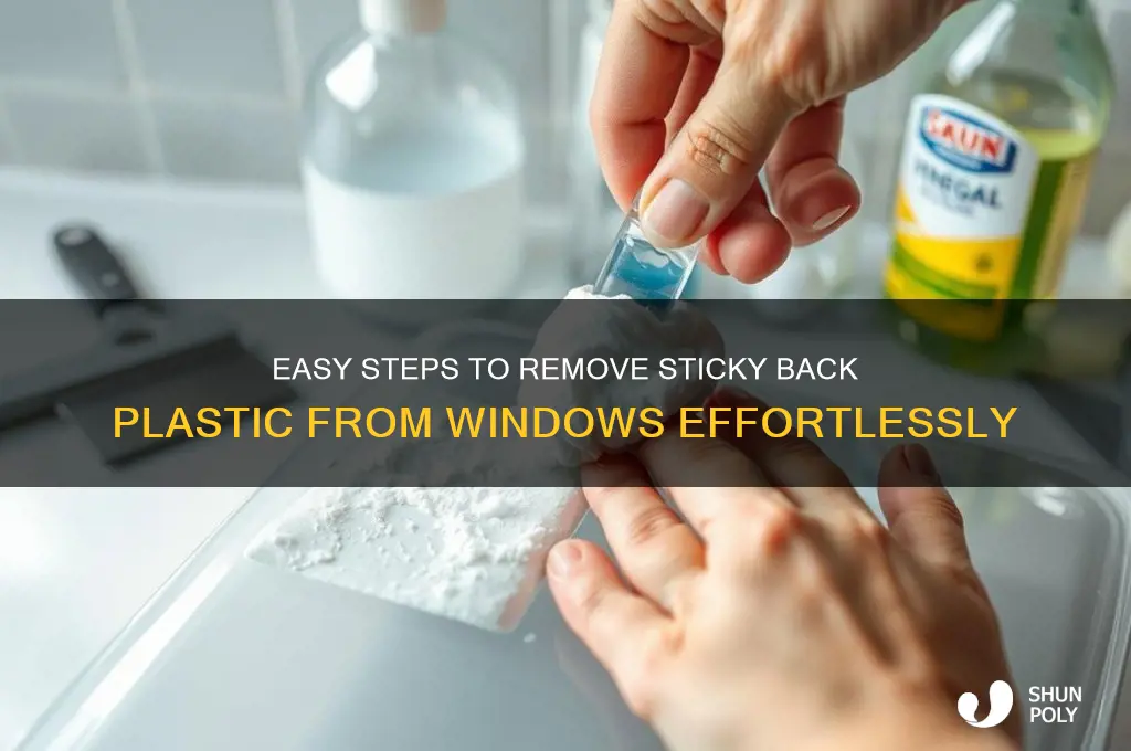 how to remove sticky back plastic from windows