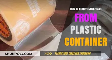 Effective Ways to Remove Sticky Glue from Plastic Containers Easily