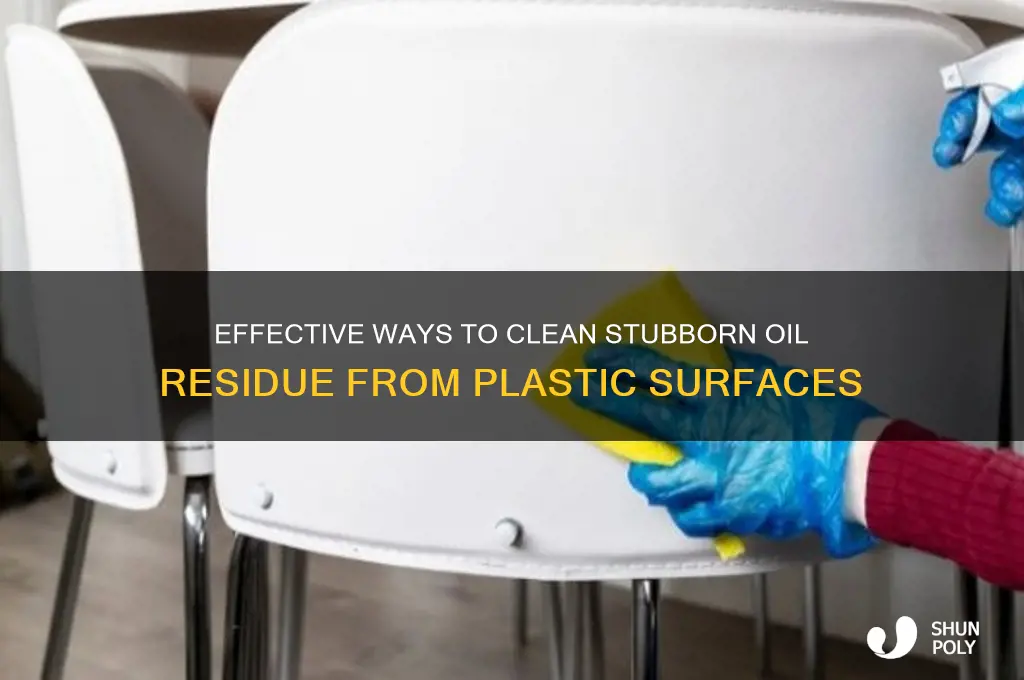 how to remove sticky oil residue from plastic