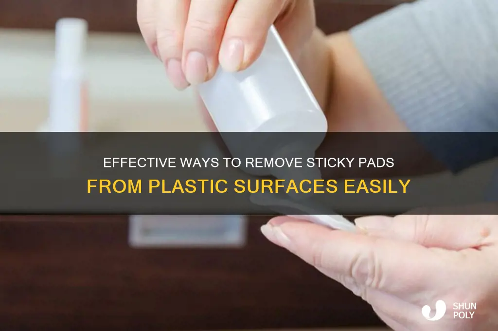 how to remove sticky pads from plastic