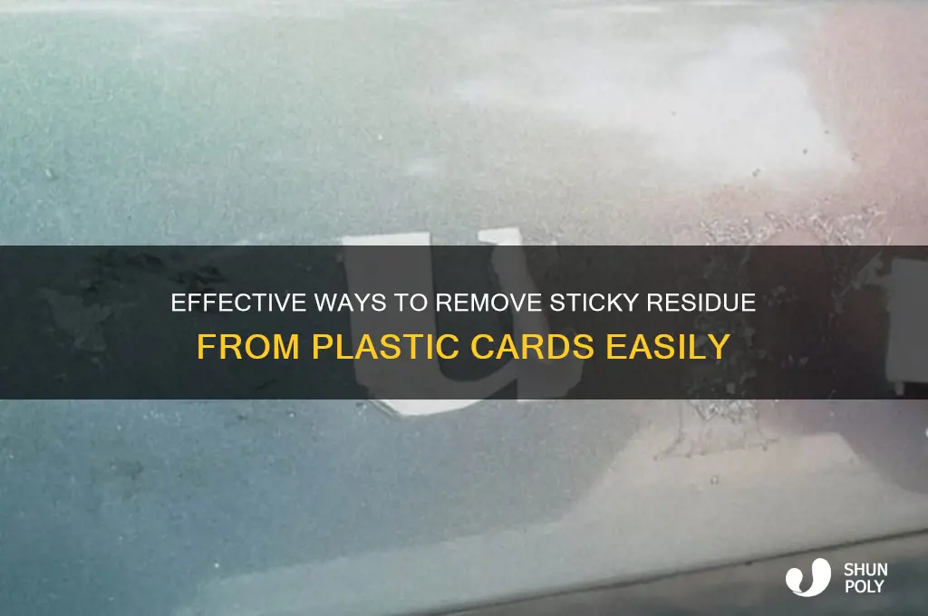 how to remove sticky residue from plastic card