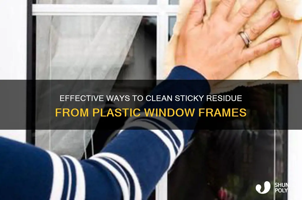 how to remove sticky residue from plastic window frames
