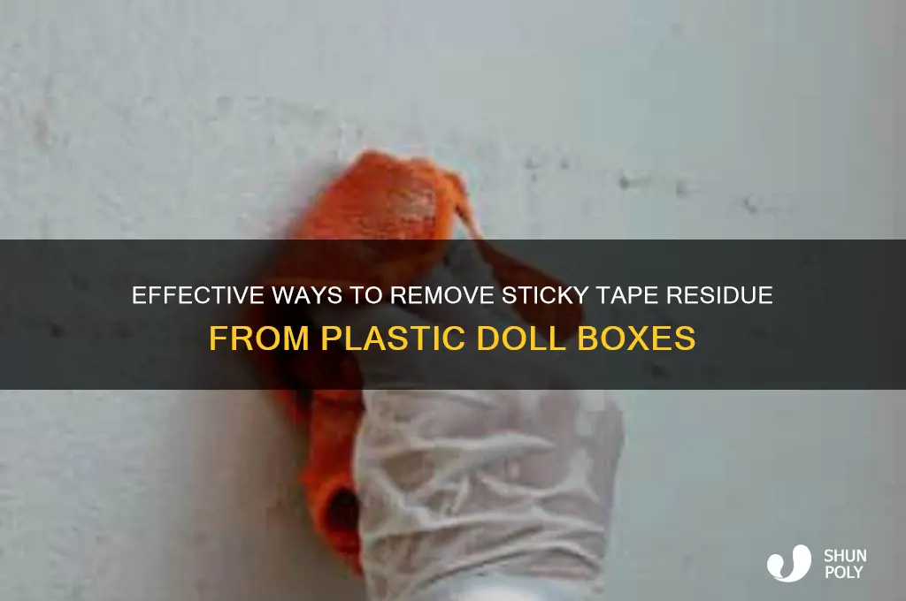 how to remove sticky tape residue from plastic doll box