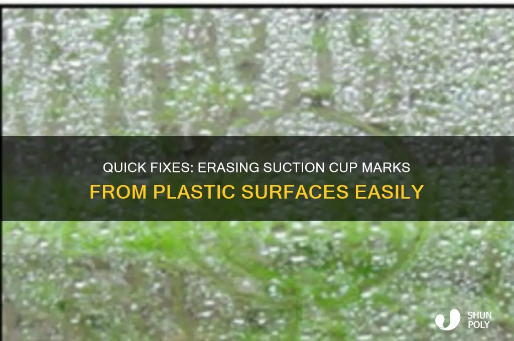 how to remove suction cup marks from plastic