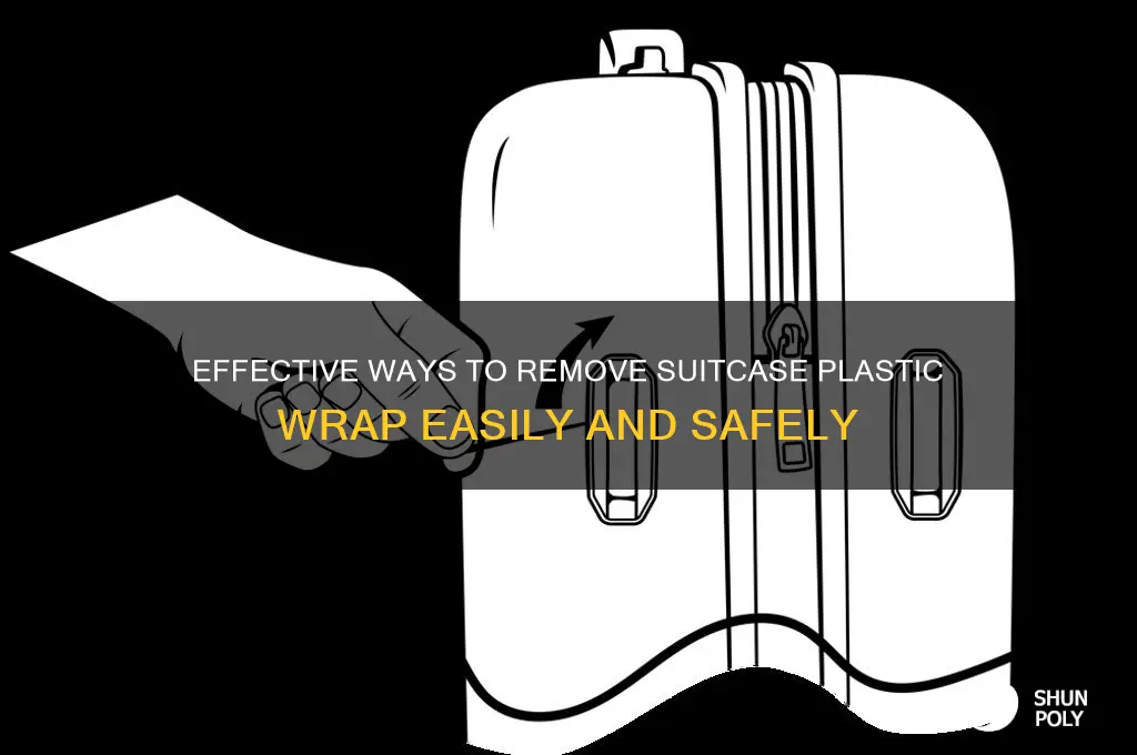 how to remove suitcase plastic