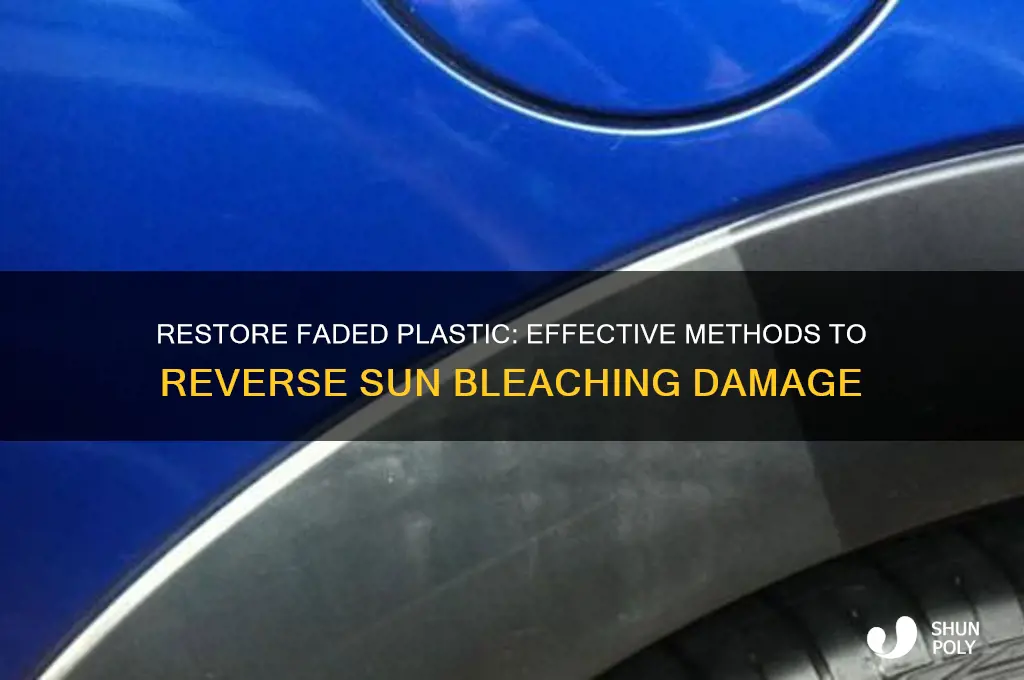 how to remove sun bleaching from plastic