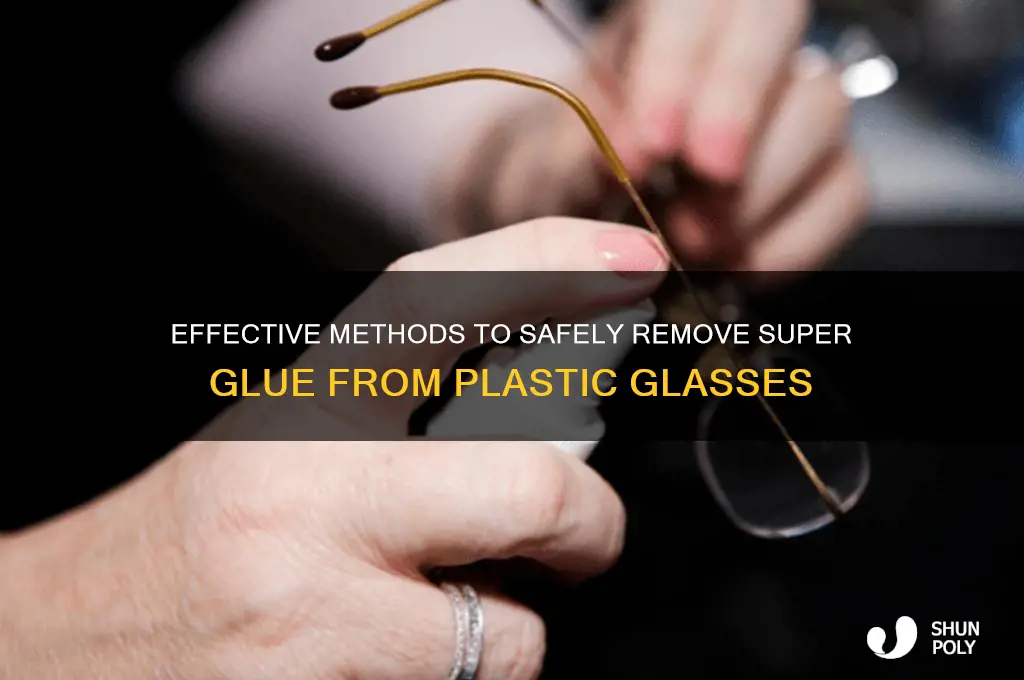 how to remove superglue from glasses plastic