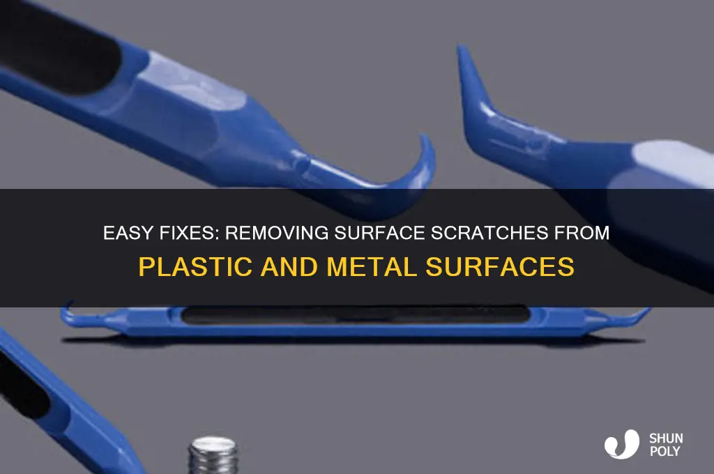 how to remove surface scratches from plastic and metal
