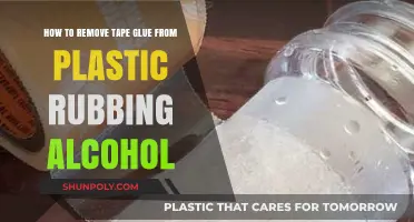 Remove Tape Glue from Plastic with Rubbing Alcohol: A Quick Guide