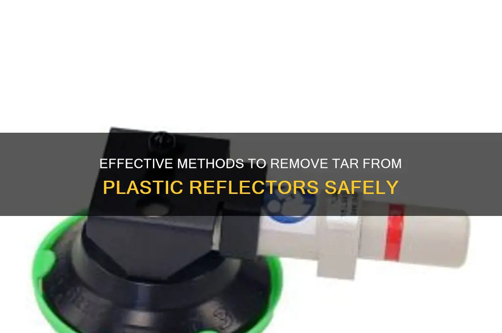 how to remove tar from a plastic reflector