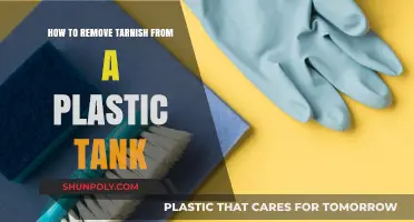 Effective Methods to Remove Tarnish from Your Plastic Tank