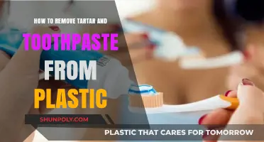 Effective Ways to Remove Tartar and Toothpaste Stains from Plastic