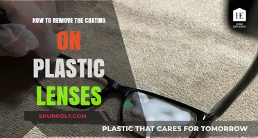 Effective Methods to Remove Coating on Plastic Lenses Safely