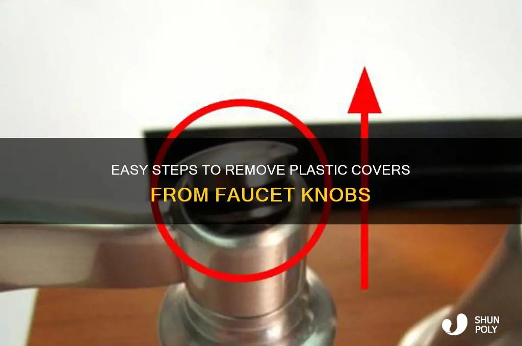how to remove the plastic cover on fawcet knobs
