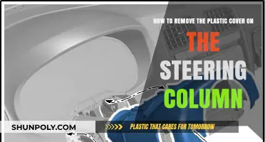 Easy Steps to Remove Your Steering Column's Plastic Cover