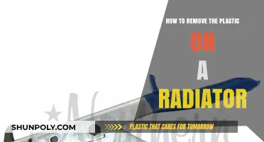 Easy Steps to Safely Remove Plastic from Your Radiator
