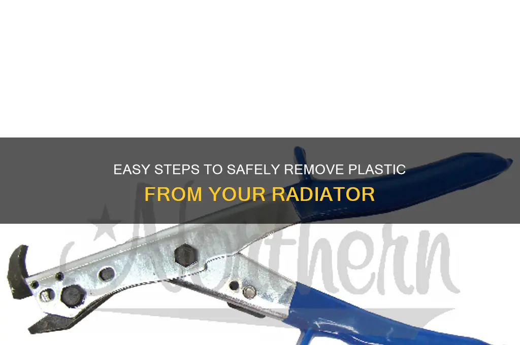 how to remove the plastic on a radiator