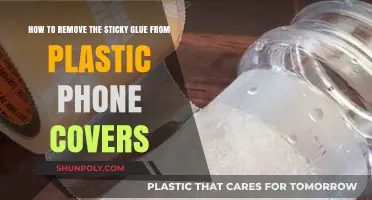 Easy Tips to Remove Sticky Glue from Plastic Phone Covers