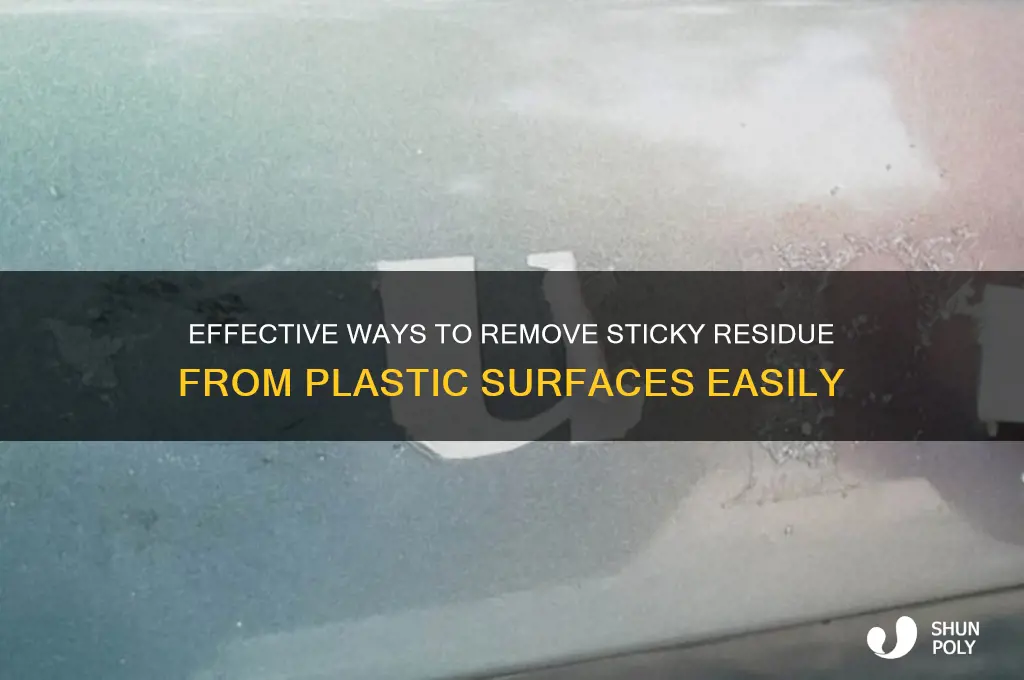 how to remove the sticky residue from plastic
