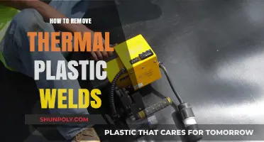 Effective Techniques for Removing Thermal Plastic Welds Safely and Easily