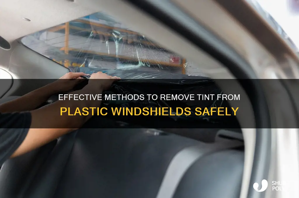 how to remove tint from plastic windshield