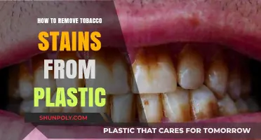 Effective Tips to Remove Tobacco Stains from Plastic Surfaces