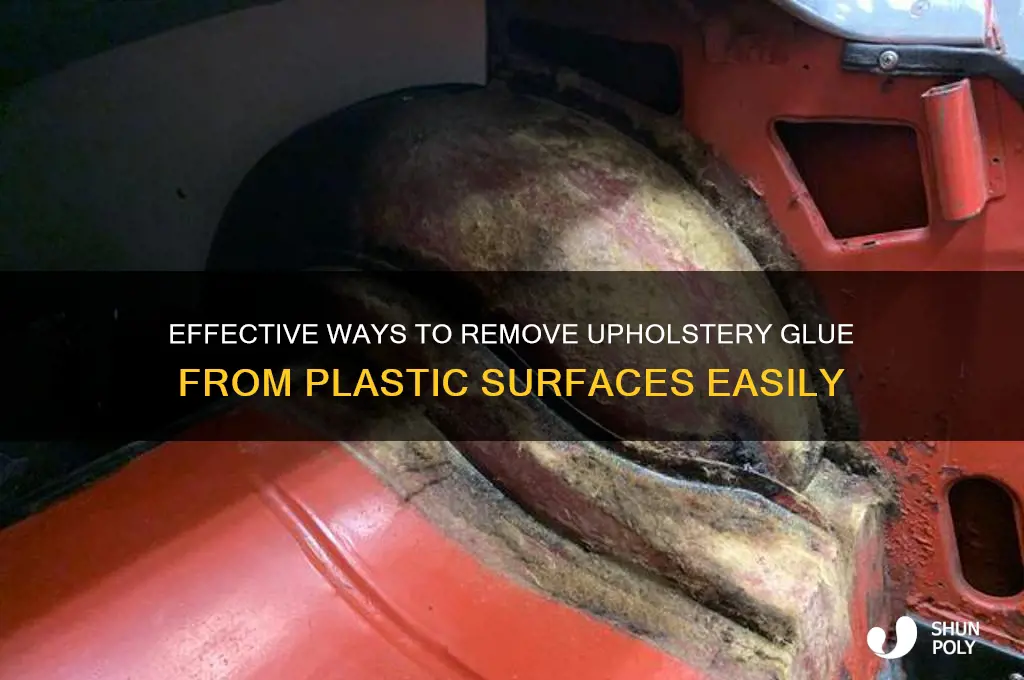 how to remove upholstery glue from plastic