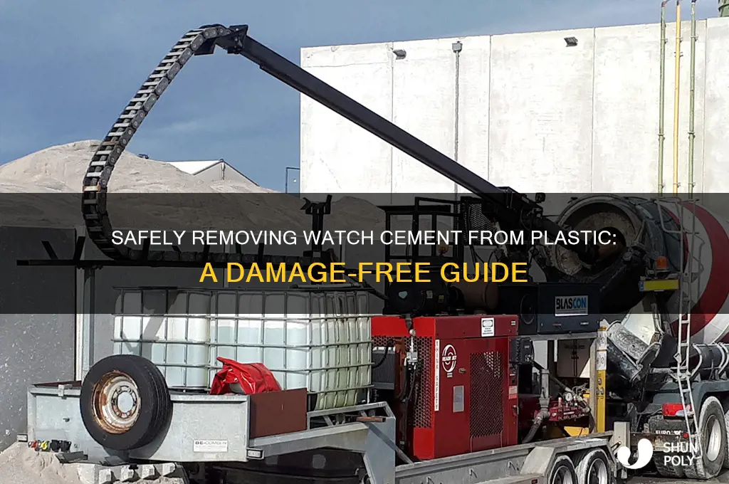 how to remove watch cement from plastic without damage