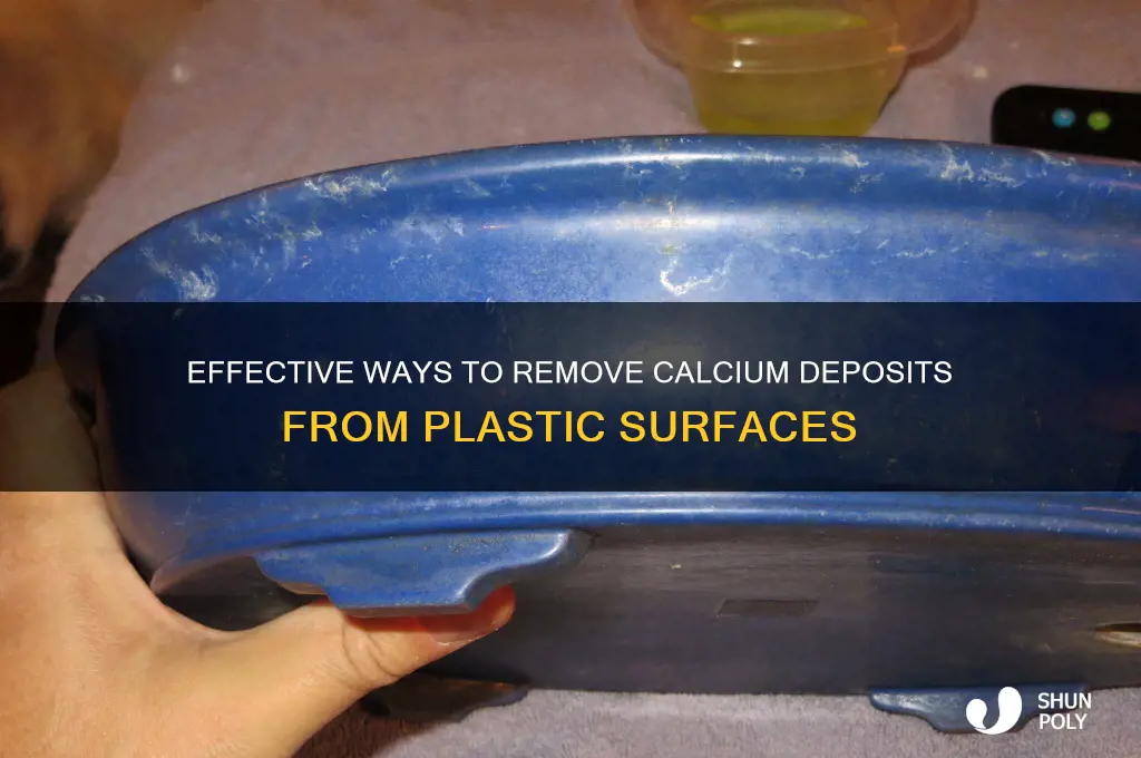 how to remove water calcium deposits from plastic