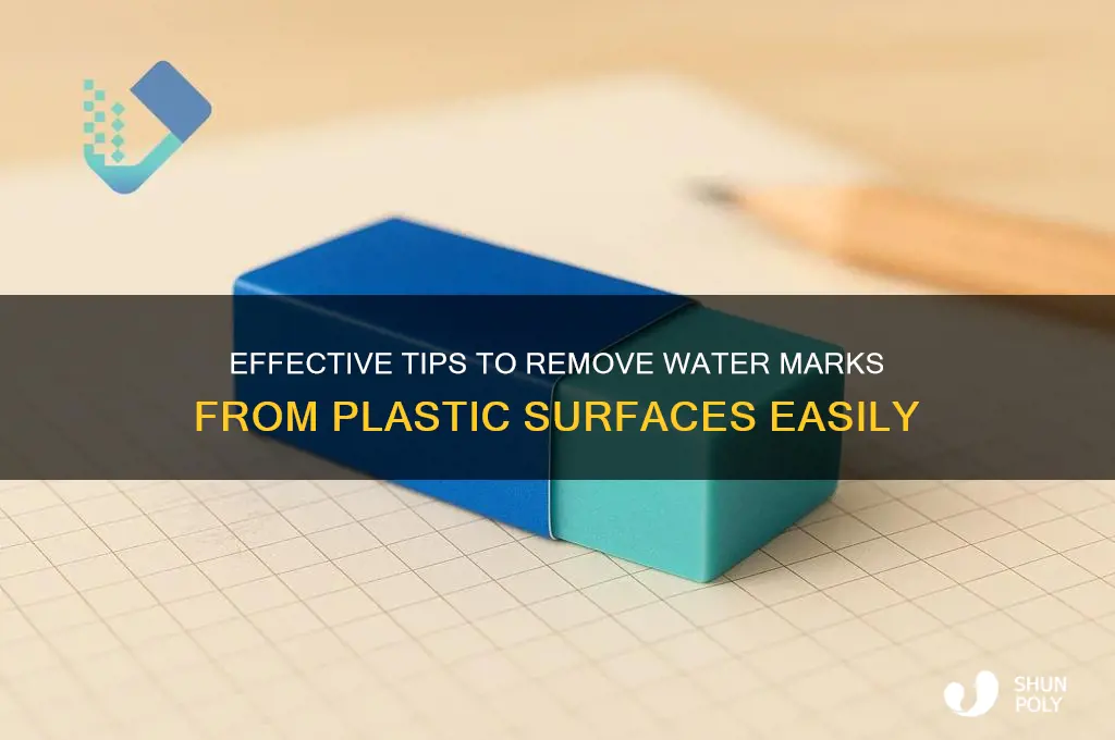 how to remove water marks from plastic